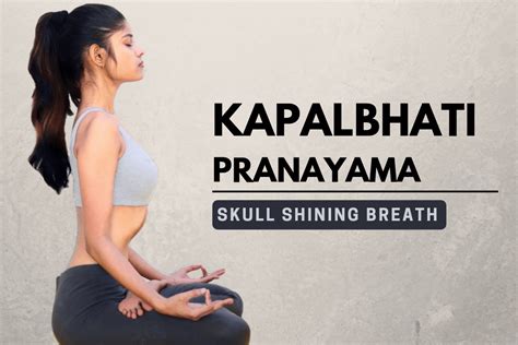 kapala pranayama.